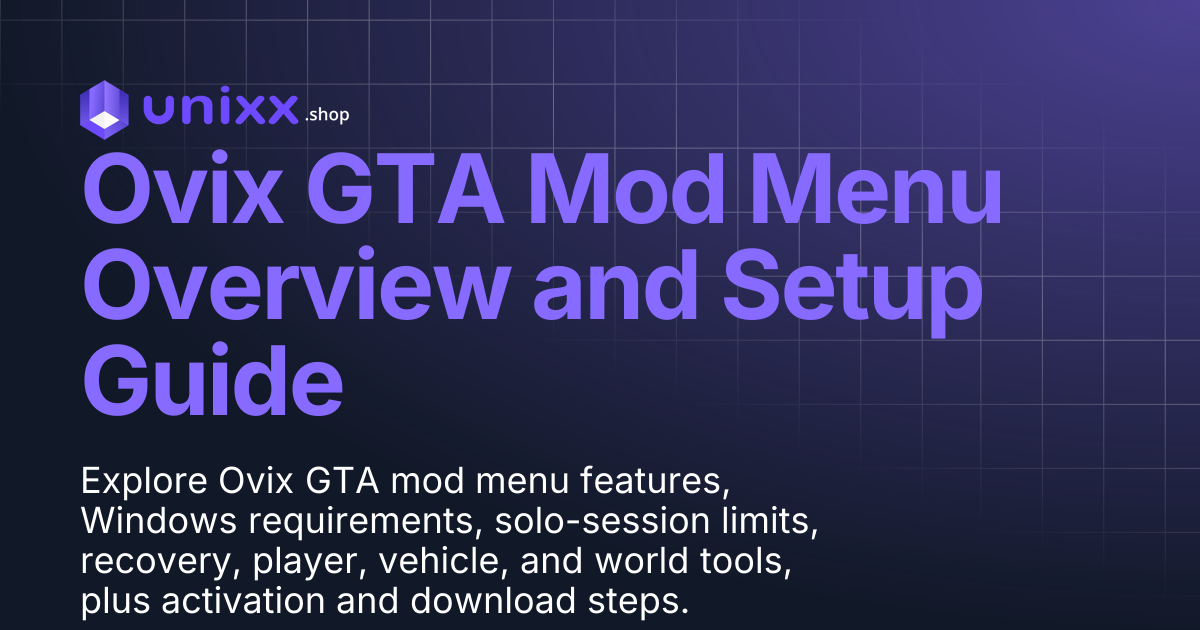 Ovix GTA Mod Menu Overview and Setup Guide | Unixx Shop Docs